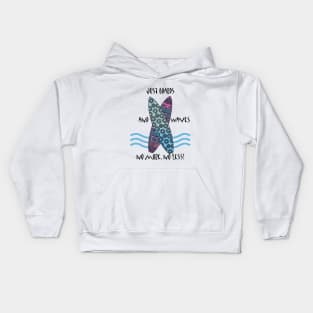 Just boards and waves, no more, no less! Kids Hoodie